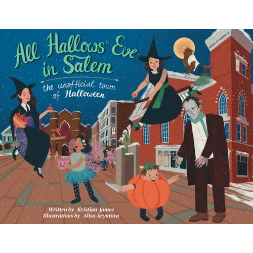 All Hallows' Eve in Salem the Unofficial Town | Paperback